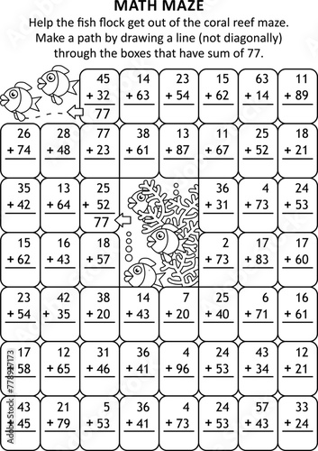 Math maze. Help fish flock get out of coral reef maze. Make a path by drawing a line through the boxes that have sum of 77.
