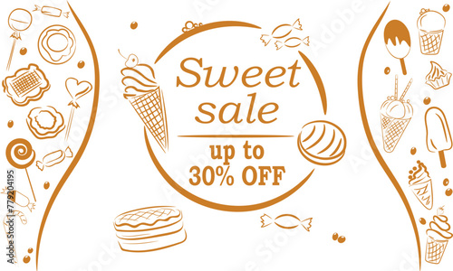 Banner with candies and cookies and inscription "sweet sale" and discounts . vector illustration. Poster with sweets and inscription about sale and discount