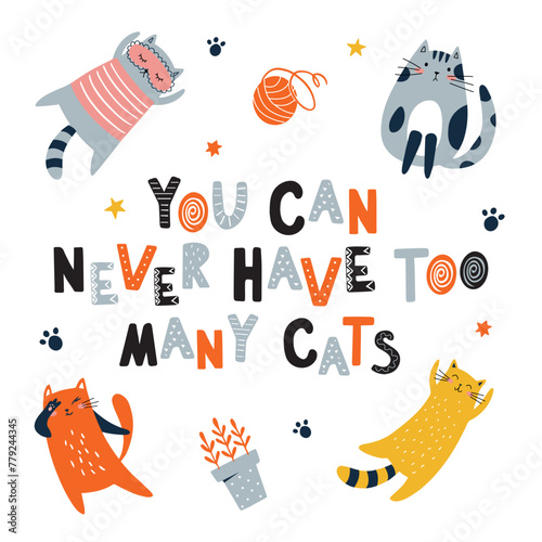 You can never have. Funny and cute red and black cat with text vector. Cartoon cats characters design collection with flat color in different poses. Set of funny pet animals on white background. © Наталья Пшеничная