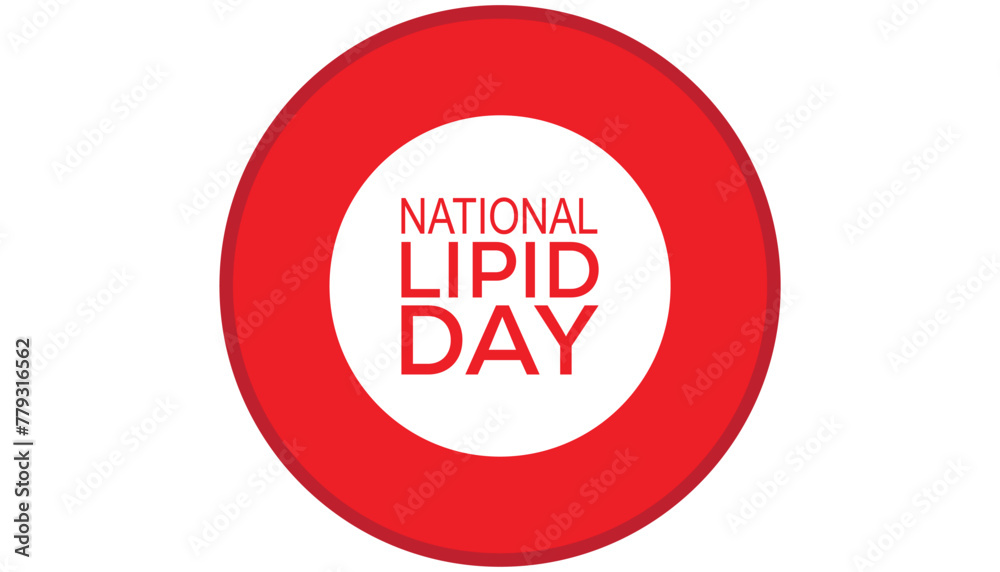 National Lipid Day observed every year in May. Template for background, banner, card, poster with text inscription. National Lipid Day observed every year in May. Template for background, banner, card, poster with text inscription.