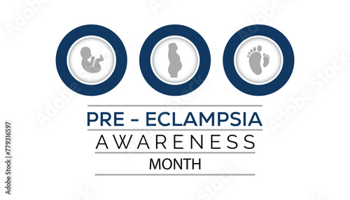 Preeclampsia Awareness Month observed every year in May. Template for background, banner, card, poster with text inscription.