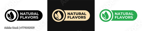 Premium Natural Flavors label vector design for packaging. Only organic flavors icon gold illustration, logo, symbol, sign, stamp, tag, emblem, mark or seal for package. No chemical additives sticker photo