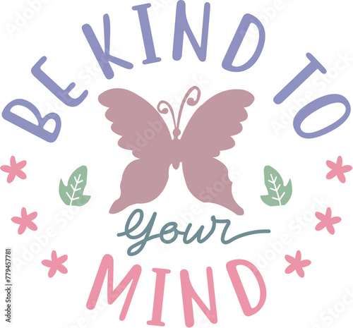 Be kind to your mind