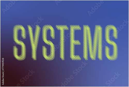 Systems Text Effect