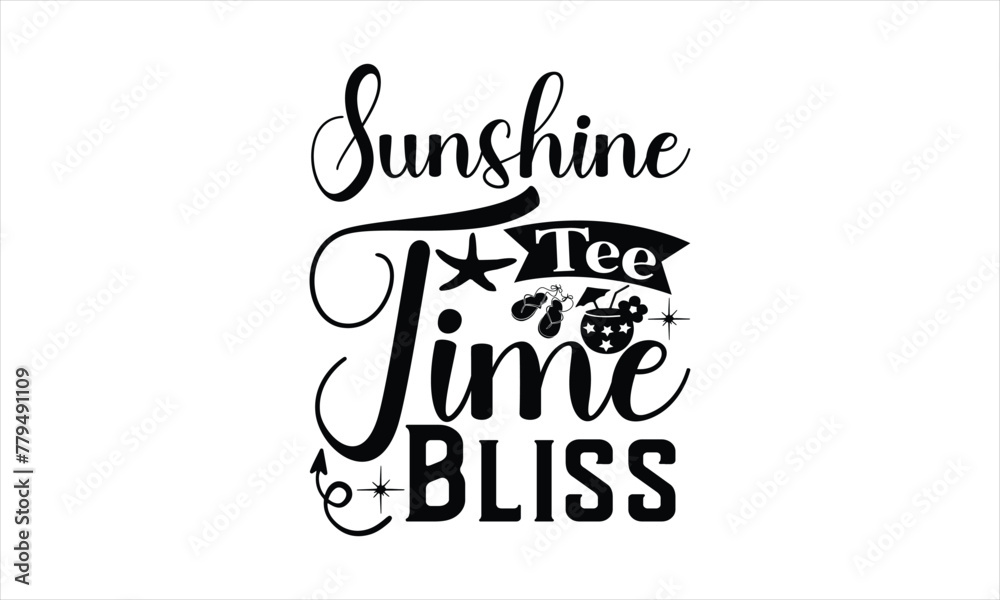 Sunshine Tee Time Bliss - summer T shirt Design, Life Is better In Summer Svg design,summer SVG design,Summer Beach Design,Summer Quotes SVG Designs,Funny Summer quotes SVG cut files,Hello Summer quot