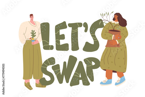Lets swap emblem of exchange plant party. People with flower sampling and lettering isolated on white background. Ecology event of potted flowers market. Vector illustration.
