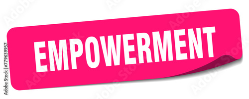 empowerment sticker. empowerment label