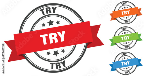 try stamp. round band sign set. label