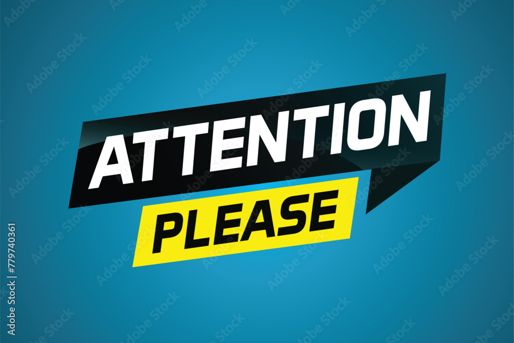 attention please word vector illustration concept, can use for, landing page, template, ui, web, mobile app, poster, banner, flyer

