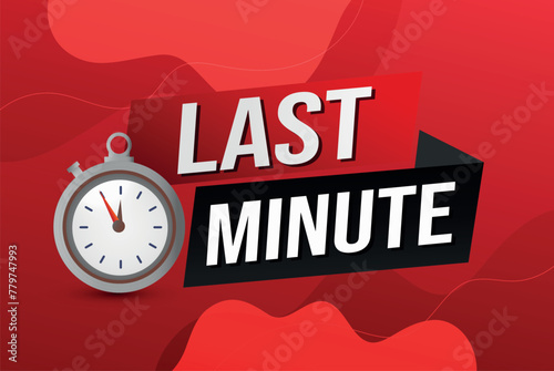 Last minute offer watch countdown Banner design template for marketing. Last chance promotion or retail. background banner poster modern graphic design for store shop, online store, website

