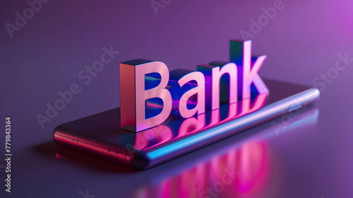 Isometric 3D render of word “Bank” placed on smartphone with gradient background, online banking or digital wallet concept photo