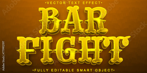 Western Golden Bar Fight Vector Fully Editable Smart Object Text Effect