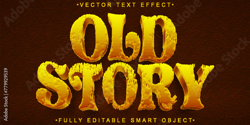 Wooden Old Story Vector Fully Editable Smart Object Text Effect