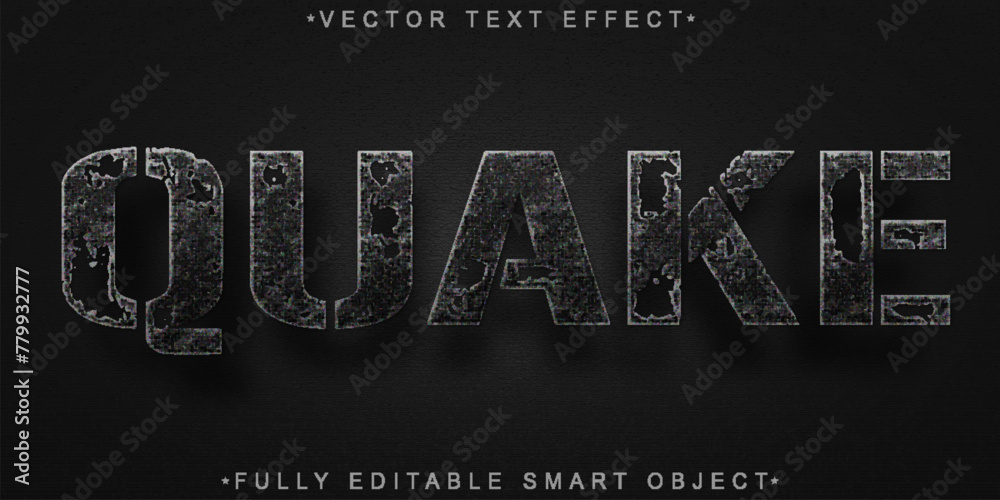 Fototapeta premium Worn Quake Vector Fully Editable Smart Object Text Effect