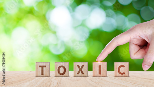 Fotografija Toxic concept, Cubes wooden blocks form the word Toxic