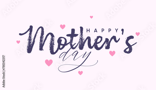 Mother Day card, happy Mother's Day lettering text, hearts