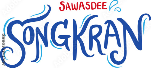 Sawasdee Songkran festival hand writing decoration text design, vector illustration, no background     