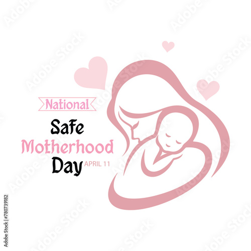 National Safe Motherhood Day on April 11 vector Mother and Kid theme arrangement celebration awareness background