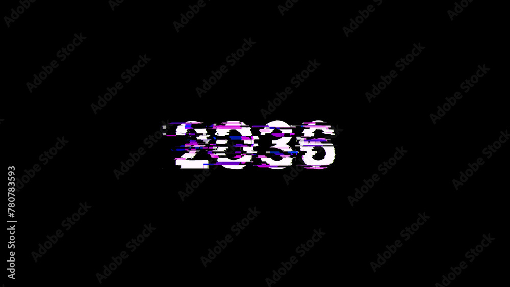 2036 text with screen effects of technological glitches 2036 text with screen effects of technological glitches