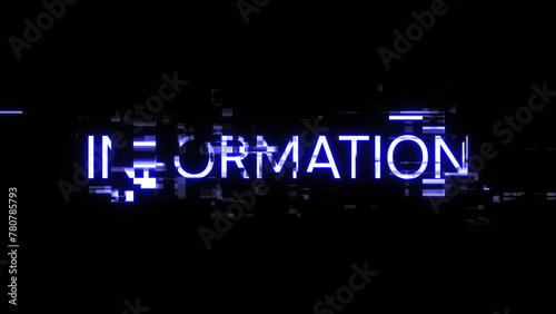 Information text with screen effects of technological glitches