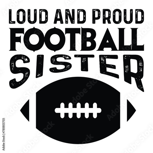 loud and proud football sister