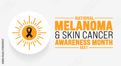 May is National Melanoma Skin Cancer Awareness Month background template. Holiday concept. use to background, banner, placard, card, and poster design template with text inscription and standard color