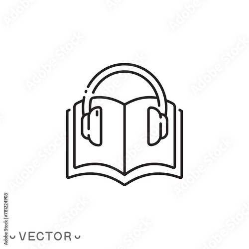headphones with audiobook icon, listen audio education, sound guide book, thin line symbol isolated on white background, editable stroke eps 10 vector illustration
