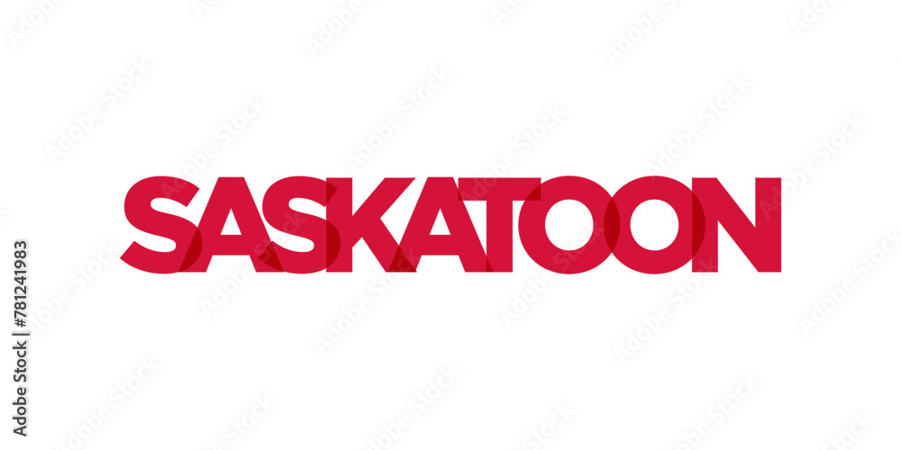 Saskatoon in the Canada emblem. The design features a geometric style, vector illustration with bold typography in a modern font. The graphic slogan lettering.