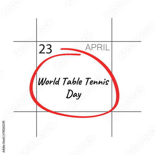 World table tennis day,  April 23.