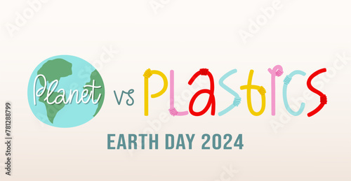 Planet vs plastics Earth day 2024 theme banner. Vector illustration of Earth and plastic straws with handwriting text. Ecology awareness concept. Design for social media, news, poster. photo