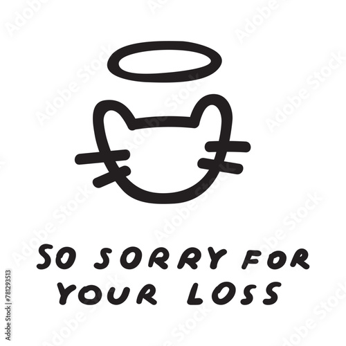 Abstract cat face contour. So sorry for your loss. Vector illustration on white background.