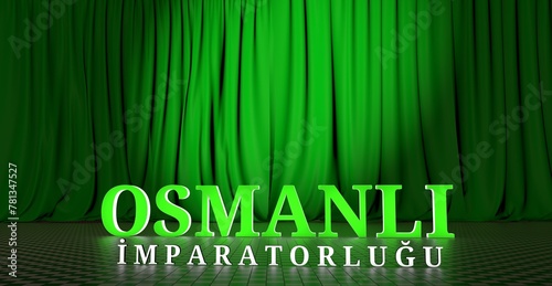 Ottoman 3D text and green Curtain Visual.