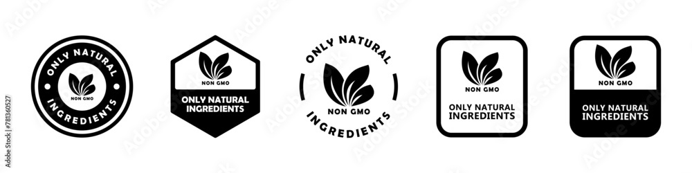 Only natural ingredients, GMO Free. Vector signs for product packaging label. Only natural ingredients, GMO Free. Vector signs for product packaging label.