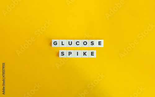 Glucose Spike Term. Post-meal Blood Sugar Level. Text on Block Letter Tiles on Yellow Background. Minimal Aesthetics.