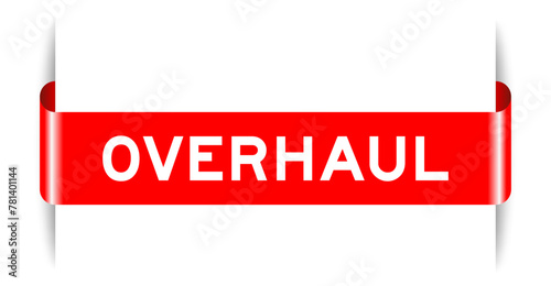 Red color inserted label banner with word overhaul on white background