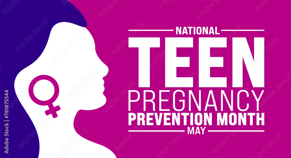May is National Teen Pregnancy Prevention Month background template. Holiday concept. use to background, banner, placard, card, and poster design template with text inscription and standard color.