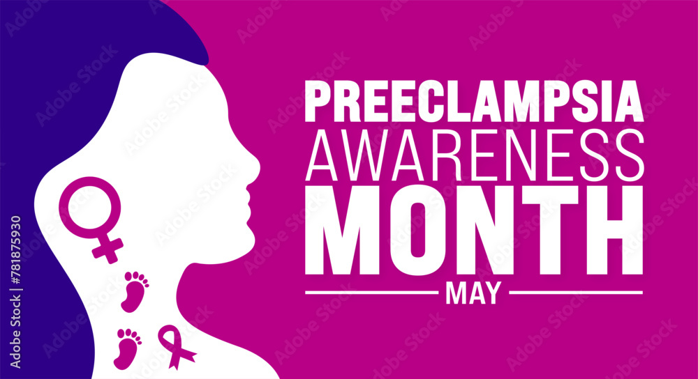 May is Preeclampsia Awareness Month background template. Holiday concept. use to background, banner, placard, card, and poster design template with text inscription and standard color. vector