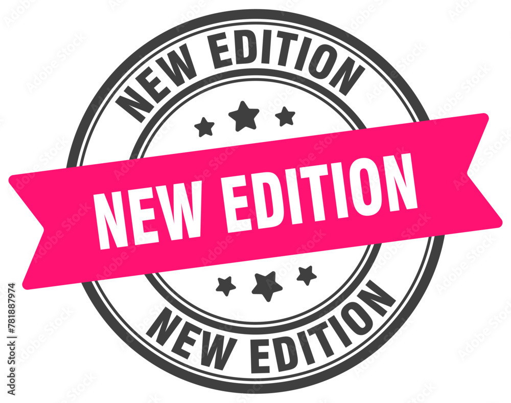 Obraz premium new edition stamp. new edition label on transparent background. round sign