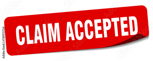 claim accepted sticker. claim accepted label