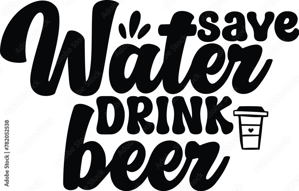 save water drink beer svg