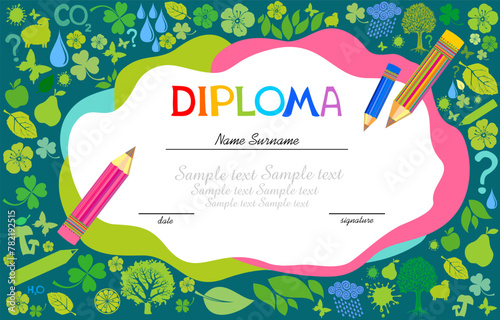 Certificates kindergarten and elementary, Preschool Kids Diploma certificate background design template, Diploma template for kindergarten students, Certificate of kids diploma. vector illustration
