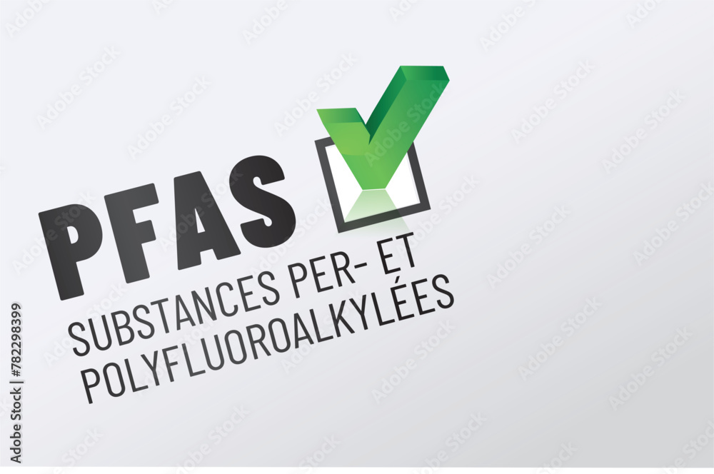PFAS - perfluoroalkylés et polyfluoroalkylés PFAS - perfluoroalkylés et polyfluoroalkylés