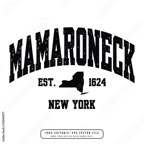 Mamaroneck text effect vector. Editable college t-shirt design printable text effect vector photo