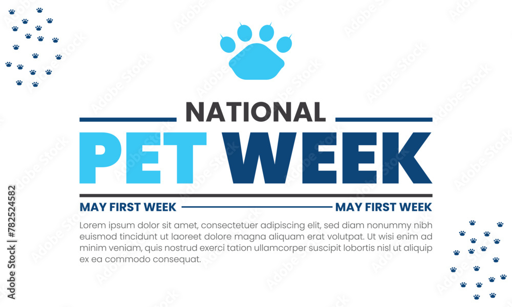 Obraz premium National Pet Week world paw of the month of week.