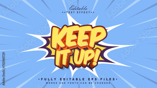editable keep it up text effect.typhography logo