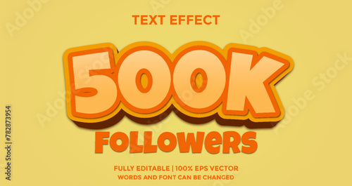 500k followers editable text effect template