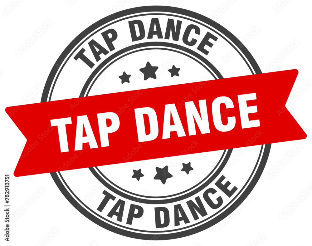 tap dance stamp. tap dance label on transparent background. round sign tap dance stamp. tap dance label on transparent background. round sign