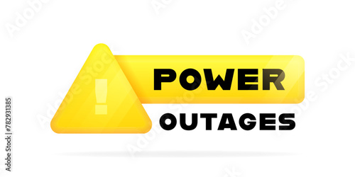 Power outages geometric badge in 3d style with exclamation mark on triangle and glowing effect. Logo design. Vector illustration