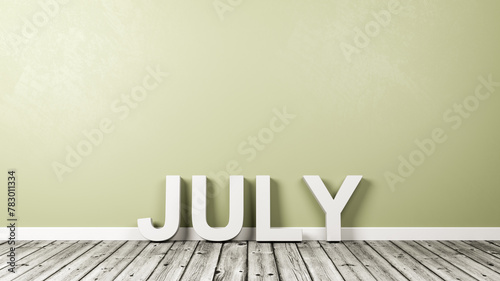 July Text on Wooden Floor Against Wall