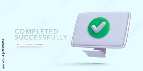Display with check mark on the screen in 3d realistic style. Vector illustration
